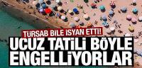 Bunu da yaptılar, TÜRSAB bile isyan etti! 'Vatandaş ucuz tatil yapamıyor'