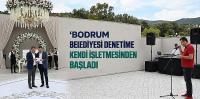 Bodrum Belediyesi Denetime Kendi İşletmesinden Başladı