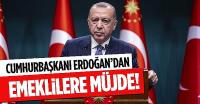 Erdoğan'dan Kabine toplantısı sonrası emeklilere müjde