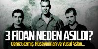 Üç fidana saygıyla...