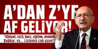 Kemal Kılıçdaroğlu'ndan A'dan Z'ye af müjdesi!