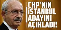 Kılıçdaroğlu, CHP'nin İstanbul adayını açıkladı