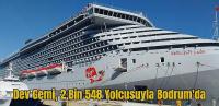 Dev kruvaziyer Bodrum’a 2 bin yolcu getirdi