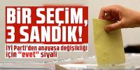 Bir seçim, 3 sandık! 