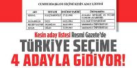 Cumhurbaşkanı seçimi kesin aday listesi Resmi Gazete'de