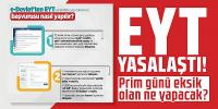  EYT yasalaştı! Prim günü eksik olan ne yapacak?