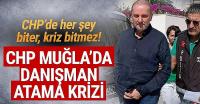 CHP Muğla'da danışman atama krizi