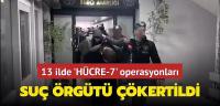 “HÜCRE-7” operasyonlarında organize dolandırıcı suç örgütü çökertildi