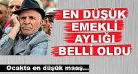 En düşük emekli aylığı belli oldu