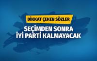 Bülent Turan: Seçimden sonra İYİ Parti kalmayacak