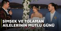 Şimşek ve Tolaman Ailelerinin Mutlu Günü