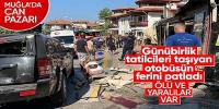 Muğla'da tur otobüsünün freni boşaldı: 1 ölü, 32 yaralı