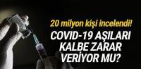 Covid-19 aşıları kalbe zarar veriyor mu?