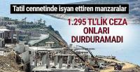 Bodrum'da isyan ettiren manzara! 1.295 TL'lik ceza onları durduramadı