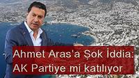 Ahmet Aras’a Şok İddia: Başkan yalanladı