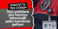 Emniyet'te yeni dönem! Polislere yaka kamerası takılacak