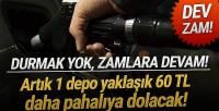 Akaryakıtta bir zam daha: 1 depo 60 TL daha pahalıya dolacak