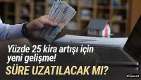 Yüzde 25 olan kira artış sınırında yeni gelişme!