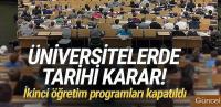 Devlet üniversitelerindeki 2’nci öğretim programları kapatıldı