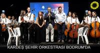 KARDEŞ ŞEHİR ORKESTRASI BODRUM'DA