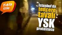 YSK'nın İstanbul'da seçim iptali sonrası tencere tavalı protesto