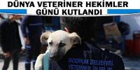 DÜNYA VETERİNER HEKİMLER GÜNÜ KUTLANDI