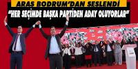 ARAS, BODRUM’DAN SESLENDİ: “VATANDAŞI DİLENCİ ZANNEDEN ANLAYIŞA GEÇİT VERMEYECEĞİZ”