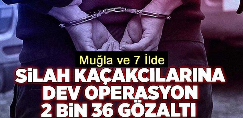 78 ilde kaçak silah operasyonu! Binlerce gözaltı var