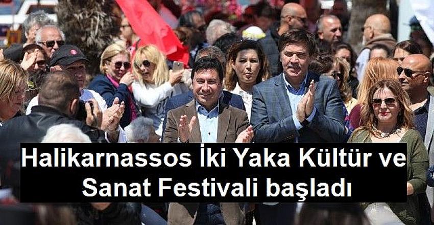 Halikarnassos İki Yaka Kültür ve Sanat Festivali başladı