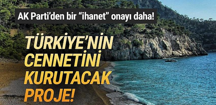 Türkiye'nin cenneti Muğla'da ''ihanet''e onay!