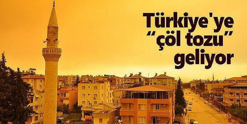 Kuzey Afrika'dan Türkiye'ye çöl tozu geliyor