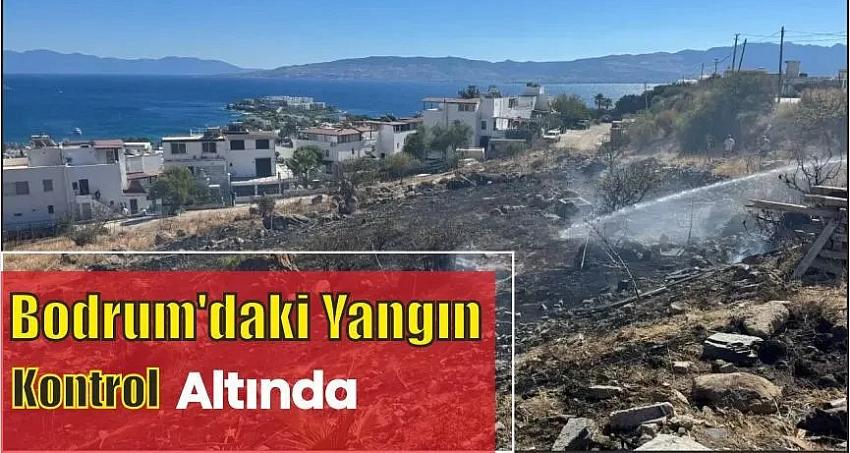 Bodrum’daki makilik yangını kontrol altında