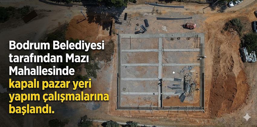 Bodrum Belediyesi tarafından Mazı Mahallesi