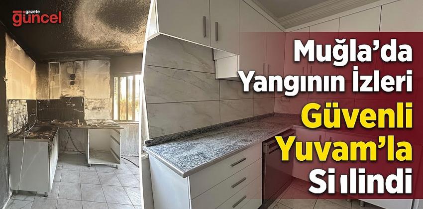 Yangının İzleri Güvenli Yuvam’la Silindi