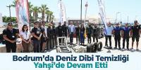 Deniz Dibi Temizliği Yahşi'de Devam Etti